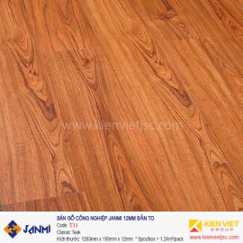 Sàn gỗ Janmi T11 Classic Teak | 12mm bản to