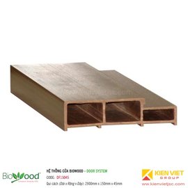 Khung cửa 150x45mm Biowood DF15045