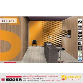 Sàn gỗ Egger Pro EPL137 Elton Oak White | 8mm