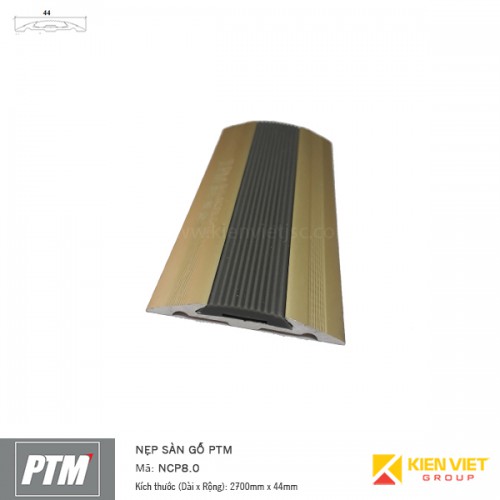 Nẹp sàn gỗ PTM | NCP8.0