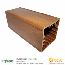 Thanh trụ lan can 125x125mm Biowood PS125125
