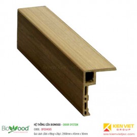 Khung cửa (Nắp khung) 45x65mm Biowood DFC04565