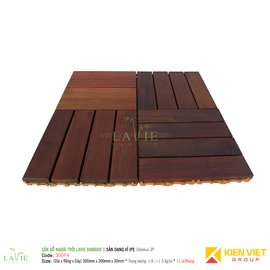 Sàn gỗ ngoài trời LAVIE BAMBOO IPE 300F4 Sàn dạng vỉ