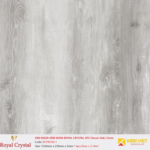 Sàn nhựa hèm khóa Royal Crystal SPC Classic Oak   RCFW104-1 | 4.2mm