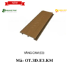 Tấm ốp gỗ nhựa ngoài trời vân 3D nhựa VP | OT1.3D.E2.KM 15.9x115x3000mm